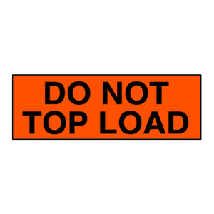Shipping Labels - Do Not Top Load - 2" x 5" - 500 / Roll